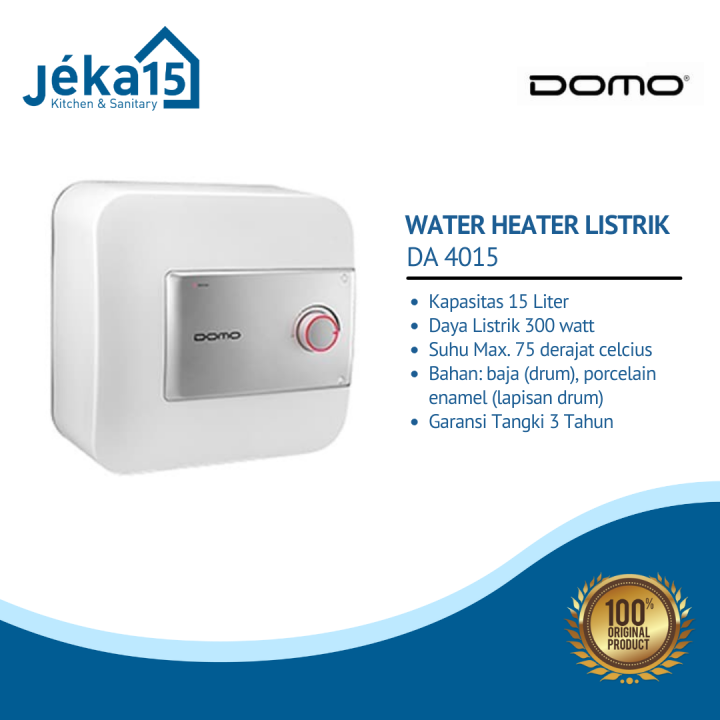 Daya Listrik Watt Water Heater Listrik DOMO DA 4015 WATER HEATER
