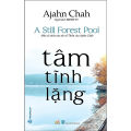 Combo Một Cội Cây Rừng + Tâm Tĩnh Lặng + Suối Nguồn Tâm Linh + Trong Vòng Sinh Diệt (Ajahn Chah). 
