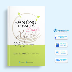 Sách - Đàn Ông Hoang Dã Đàn Bà Xây Tổ-Vanlangbooks
