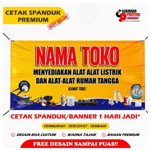 Spanduk Banner Toko Elektronik dan Alat Rumah Tangga Bahan Flexi Premium