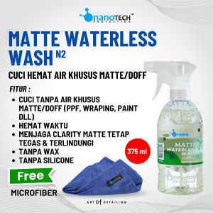 MATTE WATERLESS WASH - nanoTECH PROTECTION - CUCI MOTOR DOFF HEMAT AIR TANPA WAX - MATTE CLEANER - CUCI MOBIL MOTOR CAT DOFF MATTE