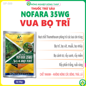 Thuốc Trừ Sâu NOFARA 35WG Hiệu VUA BỌ TRĨ – Lưu Dẫn Mạnh- Hiệu Lực Kéo Dài - Chết Nhanh - Không Nóng Cây Bông Trái Lá (Gói 100gr)