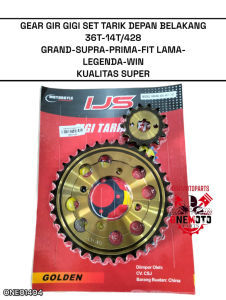 GEAR GIR GIGI SET TARIK DEPAN BELAKANG 36T-14T/428 GRAND SUPRA PRIMA FIT LAMA LEGENDA WIN KUALITAS SUPER