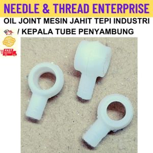 OIL JOINT MESIN JAHIT TEPI INDUSTRI / KEPALA TUBE PENYAMBUNG  (READY STOCK)