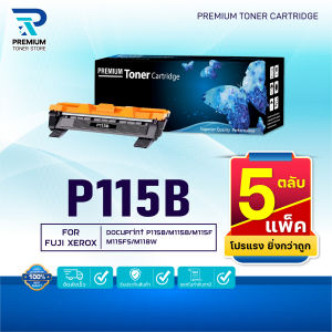 (PACK 5) หมึกเทียบเท่า P115B/CT202137/P115/115B For FujiXerox DocuPrint P115b/P115w/M115b/M115fs/M115z