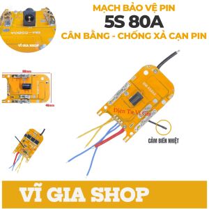 Mạch Bảo Vệ Pin Lithium BMS 5S 18V - 21V 80A Có Cân Bằng - IC Quản Lý Sạc Xả Thông Minh Cho Máy Khoan Máy Mài - Vĩ Gia Shop