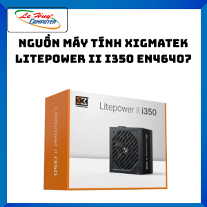 Nguồn Máy Tính Xigmatek Litepower II i350 EN46407/ i450 EN46414/ i550 EN46421/ i650 EN46438 - Hàng Chính Hãng