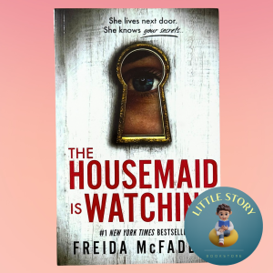 The Housemaid Is Watching (The Housemaid #3) By Freida McFadden | Thriller Mystery Fiction