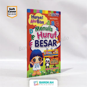 Buku Lancar Menulis Buku Hore Aku Bisa Menulis Huruf Besar Untuk Anak Anak