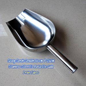 Scoop Serok 16 cm P 26cm Sendok Es Batu Ice Gula Drain Tubes Stainless Steel