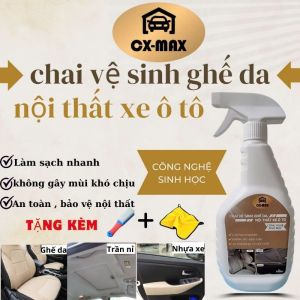 Tặng Khăn Lau Xịt Vệ Sinh Nội Thất Xe Hơi CX-MAX 500ml - Làm Sạch Ghế Da Kính Ô Tô Khử Mùi Hiệu Quả Chính Hãng