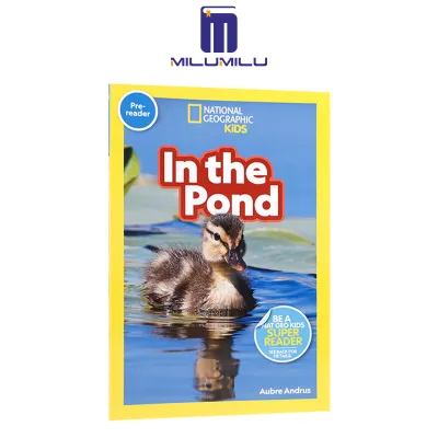 In the Pond (National Geographic Kids Readers Pre-Reader) Paperback by Aubre Andrus Original English books