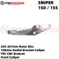 TRC Racing CNC Sniper 150 155 Brake Caliper Bracket Front And Rear 2Pot 4Pot 203mm 245mm 267mm Disc. 