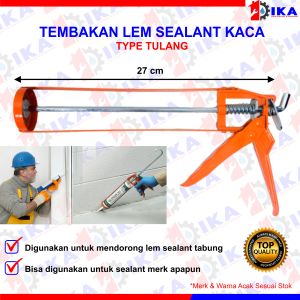 ALAT TEMBAKAN LEM KALENG & TULANG BOTOL SEALANT KACA SILICONE WARNA ACAK TERMURAH KUALITAS OK KUAT