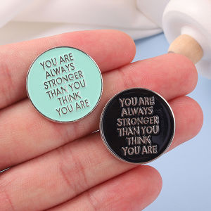 Pinhabit คุณแข็งแรง กว่าที่คุณคิดอยู่ เสมอ เป็น เข็มกลัดเคลือบ