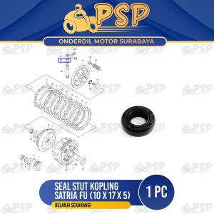 Seal Stut Kopling Satria FU (10x17x5) - Sil Sel Siel Karet Tarikan As Kopling Kopleng Kupling