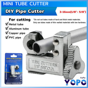 YoPo Mini Tube Cutter 1.5"-5.8" (3-16mm) for Cutting Aluminum/Plastic Tube/Copper/thin Stainless Steel