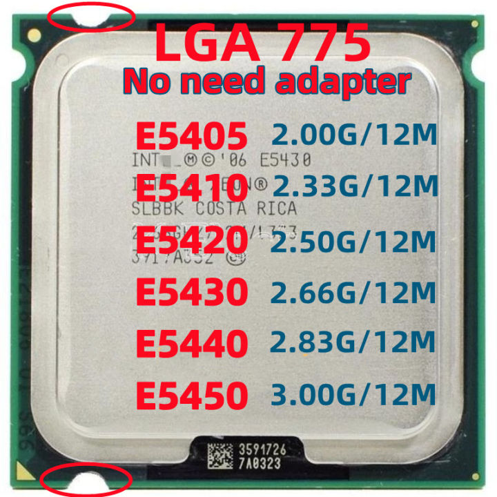 Xeon E5405 E5410 E5420 E5430 E5440 E5450 E 5405 5410 5420 5430 5440 ...