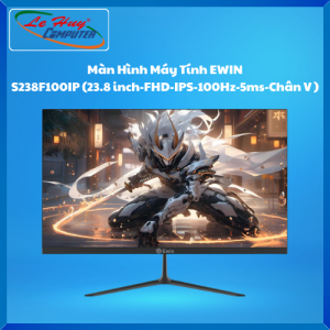 Màn Hình Máy Tính EWIN S215F100/ S238F100IP/ S270F100DP (FullHD/ 100Hz/ 5ms/ Chân V)-Hàng Chính Hãng