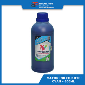 TINTA VATOR INK KHUSUS FOR DTF 500ML