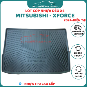 Tấm lót cốp xe Mitsu Xforce 2024 2025 chất liệu nhựa dẻo ko mùi hôi dễ dàng vệ sinh lau rửa