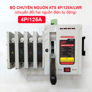 Cầu dao đảo chiều tự động 3 pha 4 cực 125A LWR (LWRQ5-125/45-4P) Công suất lớn (bộ chuyển nguồn ATS chuyển đổi 2 nguồn điện lưới/ điện mặt trời. điện máy phát)