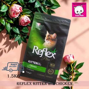 REFLEX PLUS KITTEN FOOD WITH CHICKEN 1.5KG - Dry Kibble Complete Nutrition & Super XOS Prebiotics for all breed cats