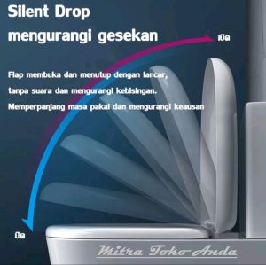 Tutup kloset duduk soft close ( menutup perlahan )