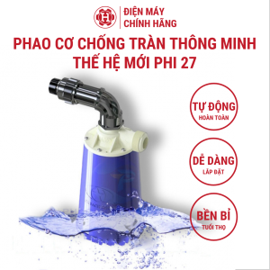Phao Cơ Thế Hệ Mới phi 21 - Phao cơ tự động chống tràn nước