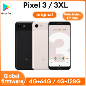 Refurbished Phone Original Pixel 3 3XL Original Unlocked GSM 4G Android 95% new used Mobile phone 12.2MP&Dual 8MP Octa Core Snapdragon 845 4GB&64GB AMOLED NFC