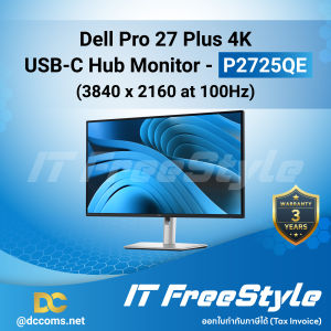 จอมอนิเตอร์ Dell Pro 27 Plus 4K พร้อมฮับ USB‑C รุ่น P2725QE