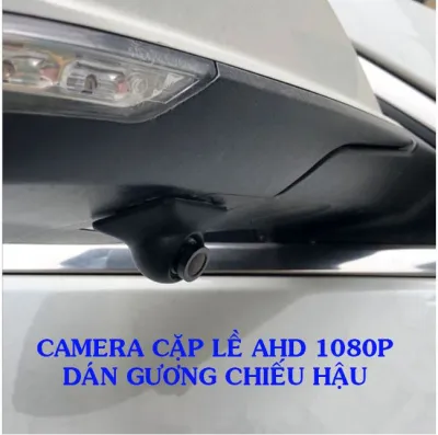 Camera cập lề AHD dán gương độ phân giải 1080P dùng cho màn hình AHDmàn hình android