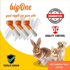 Nipel R6 BIG ONE Dot Minum Kelinci Marmut Tupai Burung Kucing Anjing Landak