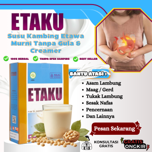 Etaku Original - Susu Kambing Etawa Obat Lambung Asam Lambung GERD Maag Tukak Lambung Perih Ulu Hati Kembung Mual Gangguan Pencernaan