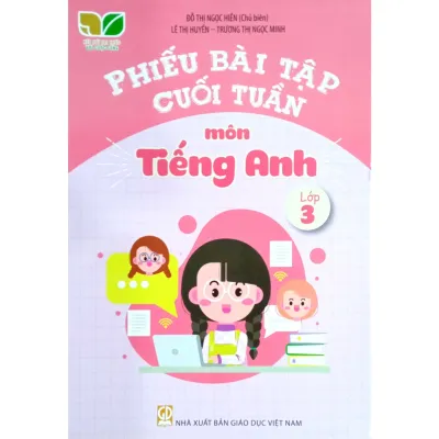 Sách - Phiếu bài tập cuối tuần môn Tiếng Anh lớp 3 - Kết nối tri thức với cuộc sống (Global Success)