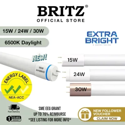 BRITZ LED T8 TUBE Double Ended And Hybrid 6500K TUBE 15W / 18W / 24W / 30W with NEA Energy Saving 2 Tick (2FT 4FT)
