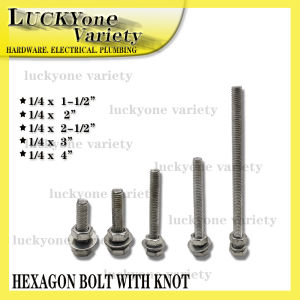 HEXAGONAL BOLT WITH KNOT ( 1/4 ) 6PCS