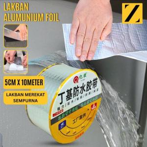 10M Lakban Anti Bocor Alumunium Foil 5M 10M Magic Tape Butyl Waterproof Penambal Bocor Tahan Panas