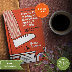 How to Fail at Almost Everything and Still Win Big: Kind of the Story of My Life (PB)