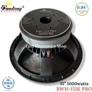 Broadway BWH-151K PRO 15inch 1000watts Professional Speaker Die Cast Frame 15" Jack hammer BWH151K PRO