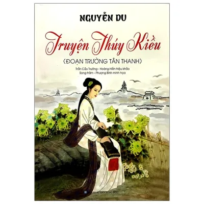 Fahasa - Truyện Thúy Kiều - Đoạn Trường Tân Thanh (Tái Bản 2021)
