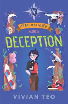 My BFF is an Alien 5: Deception (Prequel) by Vivian Teo (US edition paperback)