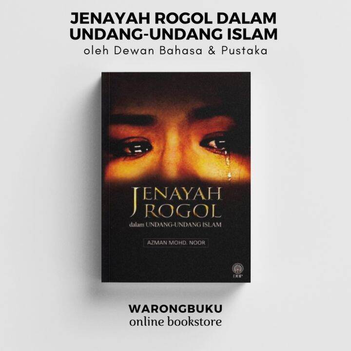 DBP - Jenayah Rogol Dalam Undang-Undang Islam | buku undang undang ...