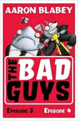 [100% Original Books] - The Bad Guys: Episode 3&4 by Aaron Blabey (UK edition paperback)