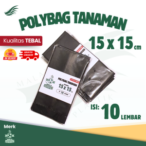 (10 pcs) Polybag Polibek Semai Ukuran 15 x 15 cm - Kualitas Premium Tebal