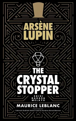 Arsene Lupin: The Crystal Stopper (Edisi BM)