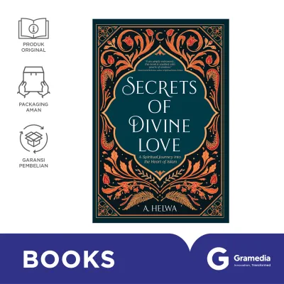 Buku Secrets of Divine Love: A Spiritual Journey into the Heart of Islam