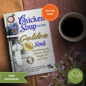 Chicken Soup for the Golden Soul: Heartwarming Stories About People 60 and Over - Paperback