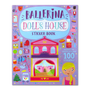 Ballerina Dolls House Sticker Book (Decorate The Palace With Over 100 Stickers!)