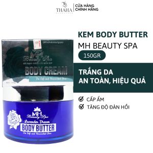 [CHÍNH HÃNG] Kem BODY BUTTER 150g MH Beauty Spa Dưỡng trắng da Dưỡng ẩm Tăng độ đàn hồi